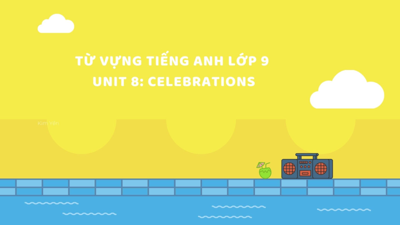 Hình minh họa cho từ vựng tiếng Anh lớp 9 - Unit 8
